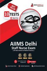 AIIMS Delhi Staff Nurse Exam 2022 | All India Institute of Medical Sciences | 10 Full-length Mock Tests (2000+ Solved Questions) | Free Access to Online Tests AIIMS Delhi Staff Nurse Exam 2022 | All India Institute of Medical Sciences | 10 Full-length Mock Tests (2000+ Solved Questions) | Free Access to Online Tests