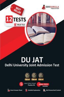 Delhi University Joint Admission Test (DU-JAT) | 12 Full-length Mock Tests (1200+ Solved Questions) | Free Access to Online Tests