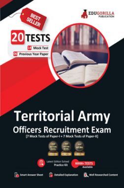 Territorial Army Officers Recruitment Exam 2022 (Paper I & II) | 14 Mock Tests + 6 Previous Year Papers (2000+ Solved Questions) | Free Access to Online Tests