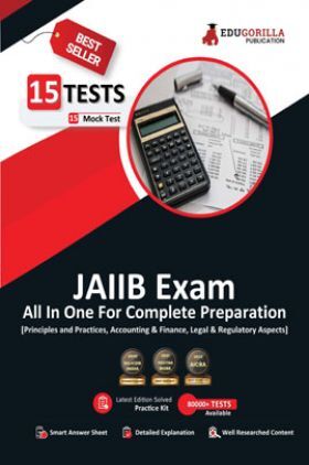 JAIIB Exam 2022 | 15 Full-length Mock Tests (Solved) | Principles And Practices Of Banking + Accounting & Finance + Legal And Regulatory (Paper 1, 2, 3) | Free Access to Online Tests