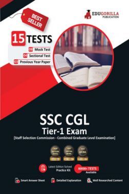 SSC CGL Tier 1 Exam 2022 | 8 Mock Tests + 4 Sectional Tests + 3 Previous Year Papers (1200+ Solved Questions) | Free Access to Online Tests