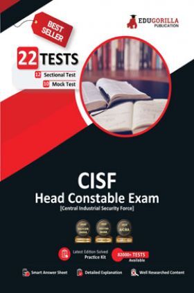 CISF Head Constable Recruitment Exam 2023 (English Edition) - 10 Mock Tests and 12 Sectional Tests (1300 Solved Questions) with Free Access To Online Tests