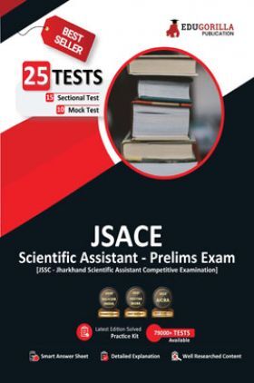 JSACE JSSC - Jharkhand Scientific Assistant Competitive Examination Book 2023 (English Edition) - 10 Mock Tests, 15 Sectional Tests (1500 Solved Questions) with Free Access to Online Tests