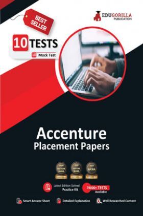 Accenture Placement Papers Book 2023 : Cognitive/Technical Assessment - 10 Full Length Mock Tests (Solved Objective Questions) with Free Access to Online Tests