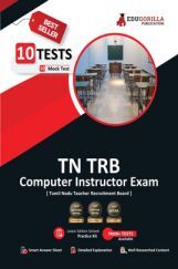 TN TRB Computer Instructor Grade I Exam Preparation Book 2023 - 10 Full Length Mock Tests (1500 Solved Objective Questions) with Free Access To Online Tests TN TRB Computer Instructor Grade I Exam Preparation Book 2023 - 10 Full Length Mock Tests (1500 Solved Objective Questions) with Free Access To Online Tests