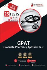 GPAT Book 2023 (Graduate Pharmacy Aptitude Test) - 10 Full Length Mock Tests and 15 Sectional Tests (1600 Solved Questions) with Free Access to Online Tests GPAT Book 2023 (Graduate Pharmacy Aptitude Test) - 10 Full Length Mock Tests and 15 Sectional Tests (1600 Solved Questions) with Free Access to Online Tests