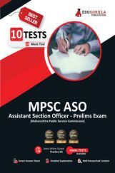 EduGorilla MPSC Assistant Section Officer (ASO) Prelims Book 2023 (English Edition) - 10 Full Length Mock Tests (1000 Solved Questions) with Free Access to Online Tests EduGorilla MPSC Assistant Section Officer (ASO) Prelims Book 2023 (English Edition) - 10 Full Length Mock Tests (1000 Solved Questions) with Free Access to Online Tests