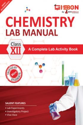 Chemistry Lab Manual Class XII | follows the latest CBSE syllabus and other State Board following the CBSE Curriculam.