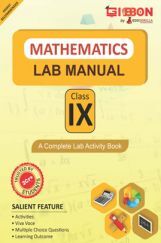 Mathematics Lab Manual Class IX | According to the latest CBSE syllabus and other State Boards following the CBSE curriculum Mathematics Lab Manual Class IX | According to the latest CBSE syllabus and other State Boards following the CBSE curriculum