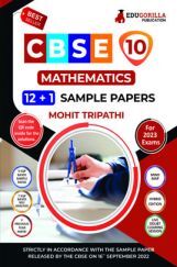CBSE Class X - Mathematics Sample Paper Book | 12 +1 Sample Paper | According to the latest syllabus prescribed by CBSE CBSE Class X - Mathematics Sample Paper Book | 12 +1 Sample Paper | According to the latest syllabus prescribed by CBSE
