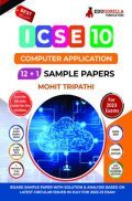 ICSE Class X -Computer Application Sample Paper Book | 12 +1 Sample Paper | According to the latest syllabus prescribed by CISCE ICSE Class X -Computer Application Sample Paper Book | 12 +1 Sample Paper | According to the latest syllabus prescribed by CISCE