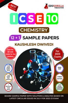 ICSE Class X - Chemistry Sample Paper Book | 12 +1 Sample Paper | According to the latest syllabus prescribed by CISCE