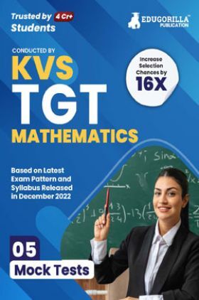 KVS TGT Mathematics Exam Prep Book 2023 (Subject Specific) : Trained Graduate Teacher (English Edition) - 5 Mock Tests (Solved) with Free Access to Online Tests