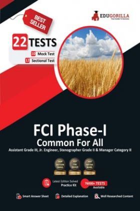 EduGorilla FCI Phase-1 Exam : Non-Executive & Manager Category II | AG-III, JE, Stenographer Grade-II | 10 Mock Tests + 12 Sectional Tests (1500+ Solved Questions)