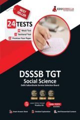 DSSSB TGT Social Studies Recruitment Exam 2022 | 2100+ Solved Questions (8 Mock Tests + 15 Sectional Tests + 1 Previous Year Papers) DSSSB TGT Social Studies Recruitment Exam 2022 | 2100+ Solved Questions (8 Mock Tests + 15 Sectional Tests + 1 Previous Year Papers)