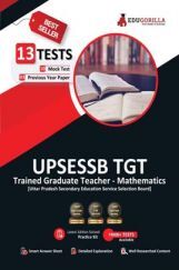 UP TGT Mathematics Exam 2022 | UPSESSB Trained Graduate Teacher | 1600+ Solved Questions [10 Full-length Mock Tests + 3 Previous Year Papers]