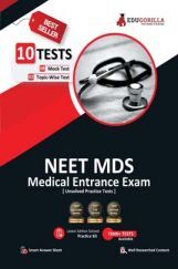 NEET MDS PG Entrance Exam 2022 | 10 Unsolved Practice Tests [8 Full-length Mock Tests + 2 Sectional Tests (Part A & B)]