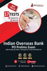 Indian Overseas Bank PO Prelims Exam | IBPS CRP PO/MT XII | 1100+ Solved Questions (8 Mock Tests + 9 Sectional Tests) Indian Overseas Bank PO Prelims Exam | IBPS CRP PO/MT XII | 1100+ Solved Questions (8 Mock Tests + 9 Sectional Tests)