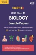 Exam18 ICSE Solved Sample Papers, Biology, Class 10 (Reduced Syllabus) (For 2021 Exam) Exam18 ICSE Solved Sample Papers, Biology, Class 10 (Reduced Syllabus) (For 2021 Exam)