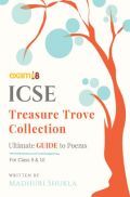 Exam18 Ultimate Guide To Treasure Trove Poems In English For ICSE Class 10 Exam18 Ultimate Guide To Treasure Trove Poems In English For ICSE Class 10