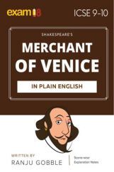 Exam18 ICSE Merchant Of Venice Scene-Wise Paraphrase Explanation Notes Exam18 ICSE Merchant Of Venice Scene-Wise Paraphrase Explanation Notes