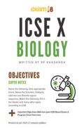 Exam18 ICSE Biology Class 10 Complete Objective Revisions Exam18 ICSE Biology Class 10 Complete Objective Revisions