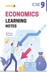Exam18 ICSE Class 9 Economics Learning Notes Exam18 ICSE Class 9 Economics Learning Notes