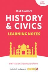 Exam18 ICSE Class 9 History And Civics Learning Notes Exam18 ICSE Class 9 History And Civics Learning Notes