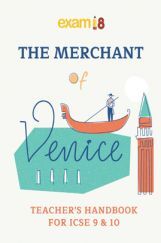 Exam18 ICSE Class 9 And 10 English Literature Merchant Of Venice Teacher's Handbook Exam18 ICSE Class 9 And 10 English Literature Merchant Of Venice Teacher's Handbook