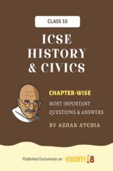 Exam18 ICSE Class 10 History Civics Most Important Questions Answers Exam18 ICSE Class 10 History Civics Most Important Questions Answers