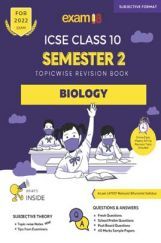 Exam18 ICSE Biology Semester 2 Class 10, MCQ & Subjective Revision Book, March 2022 Exams Exam18 ICSE Biology Semester 2 Class 10, MCQ & Subjective Revision Book, March 2022 Exams