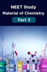 NEET Study Material Of Chemistry Part 3 NEET Study Material Of Chemistry Part 3
