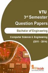 VTU QUESTION PAPERS 3rd Semester Computer Science and Engineering 2011 - 2014 VTU QUESTION PAPERS 3rd Semester Computer Science and Engineering 2011 - 2014