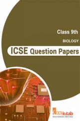ICSE Question Papers For Class 9 Biology ICSE Question Papers For Class 9 Biology