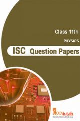 ISC  Question Papers For Class 11 Physics