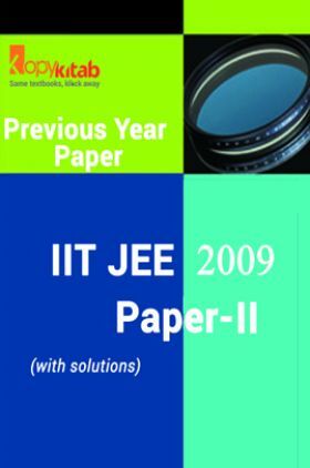 IIT JEE QUESTION PAPERS PAPER 2 WITH SOLUTIONS 2009