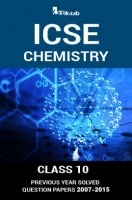 ICSE Previous Year Solved Question Papers For Class 10 Chemistry 2007-2015 ICSE Previous Year Solved Question Papers For Class 10 Chemistry 2007-2015