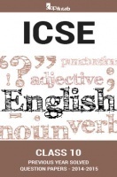 ICSE Previous Year Solved Question Papers For Class 10 English 2014-2015 ICSE Previous Year Solved Question Papers For Class 10 English 2014-2015