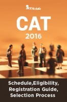 CAT 2016 Schedule Eligibility Registration Guide And Selection Process CAT 2016 Schedule Eligibility Registration Guide And Selection Process