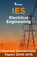 IES Unsolved Conventional Papers For Electrical  Engineering  2005-2015 IES Unsolved Conventional Papers For Electrical  Engineering  2005-2015