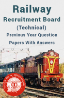 Railway Recruitment Board (Technical) Previous Year Question Papers With Answers Railway Recruitment Board (Technical) Previous Year Question Papers With Answers