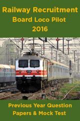 Railway Recruitment Board Loco Pilot 2016 Previous Year Question Papers And Mock Test Railway Recruitment Board Loco Pilot 2016 Previous Year Question Papers And Mock Test