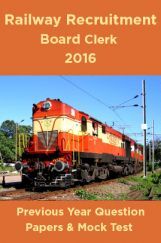 Railway Recruitment Board Clerk 2016 Previous Year Question Papers And Mock Test Railway Recruitment Board Clerk 2016 Previous Year Question Papers And Mock Test