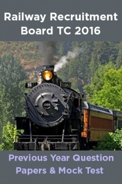 Railway Recruitment Board TC 2016 Previous Year Question Papers And Mock Test