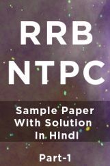 RRB NTPC Sample Paper With Solution RRB NTPC Sample Paper With Solution