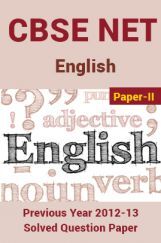 CBSE NET Previous Year 2012-13 Solved Question Paper English Paper-II(June-Dec) CBSE NET Previous Year 2012-13 Solved Question Paper English Paper-II(June-Dec)
