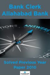 Bank Clerk Allahabad Bank Solved Previous Year Paper 2010 Bank Clerk Allahabad Bank Solved Previous Year Paper 2010