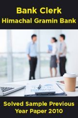 Bank Clerk Himachal Gramin Bank Solved Sample Previous Year Paper 2010 Bank Clerk Himachal Gramin Bank Solved Sample Previous Year Paper 2010