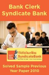 Bank Clerk Syndicate Bank Solved Sample Previous Year Paper 2010 Bank Clerk Syndicate Bank Solved Sample Previous Year Paper 2010