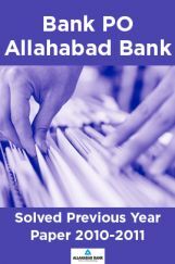 Bank PO Allahabad Bank Solved Previous Year Paper 2010-2011 Bank PO Allahabad Bank Solved Previous Year Paper 2010-2011